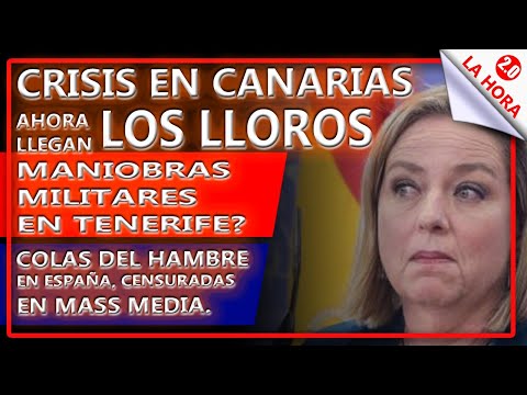 CRISIS EN CANARIAS: AHORA LLEGAN LOS LLOROS - COLAS DEL HAMBRE