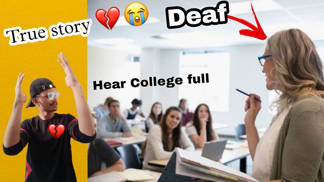 True story Women Deaf Teacher college hear people