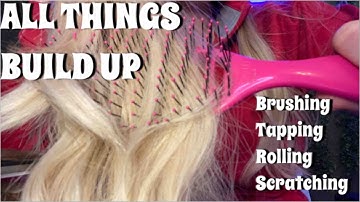 ASMR: ALL THINGS BUILD UP (build up tapping, rolling, brushing, scratching and more!) Sidney CV