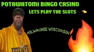 Weekend Slot Play at Potawatomi Bingo Casino