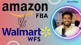 Amazon Fulfillment Service VS Walmart Fulfillment Service | Amazon FBA & Walmart WFS | Step by Step