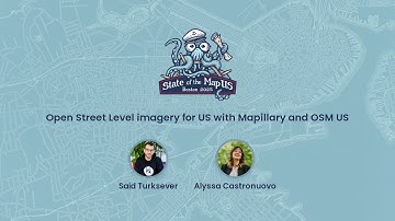 Open Street Level imagery for US with Mapillary and OSM US ~ Said Turksever & Alyssa Castronuovo