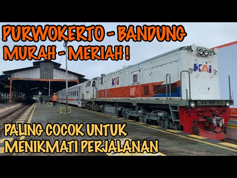 PURWOKERTO BANDUNG | Cuma 63Ribu Bonus Pemandangan Naik KA Serayu