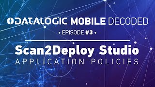 Datalogic Mobile Decoded   Episode #3