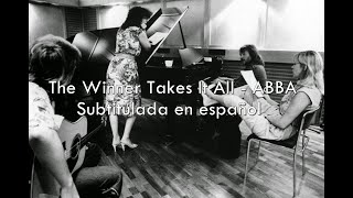 The Winner Takes It All - ABBA / Sub. en español