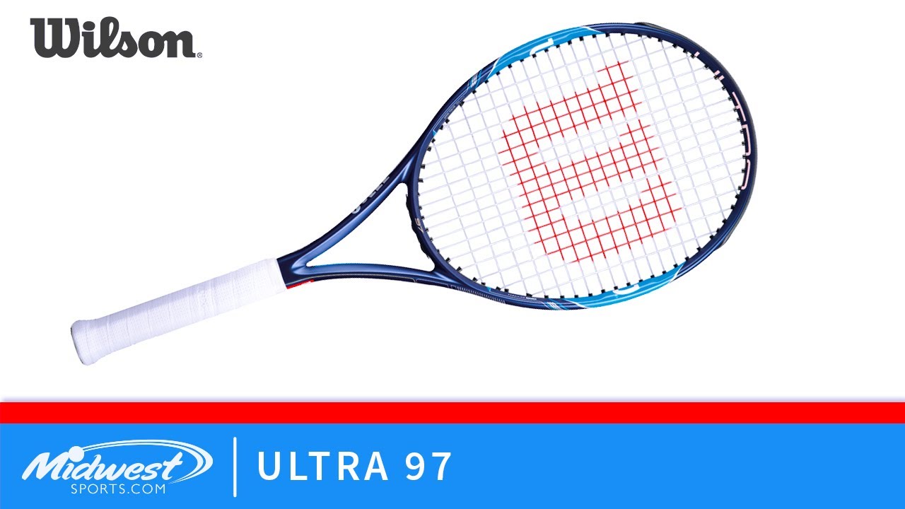wilson ultra 97 tennis racket