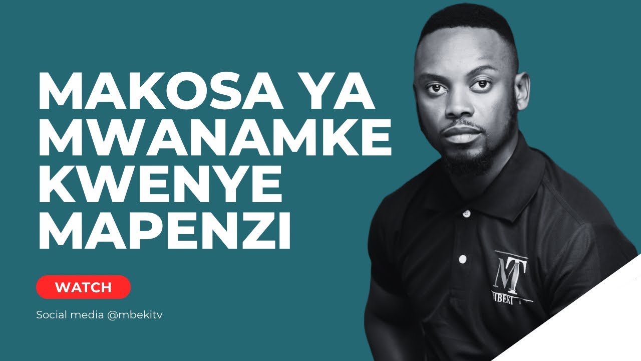 MAKOSA YA MWANAMKE KWENYE MAPENZI. #mapenzi #upendo #ndoa #uaminifu #love