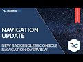 New backendless console navigation overview