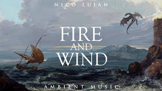 Fire and Wind by Nico Lujan 707 views 1 month ago 1 hour
