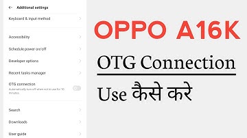 OPPO A16k How To Use OTG Connection | OPPO A16k OTG Kaise Use Kare