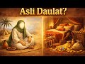 Duniya Ki Daulat Ya Dil Ka Sukoon? 🤔 | Powerful Bayan
