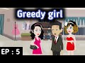 Greedy girl Episode 5 | English story | Learn English | English conversation  | Sunshine English