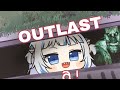 Gawr Gura Play OUTLAST! Funny Moments and lot of Screams lol