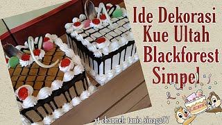 black forest simple ll ide dekorasi kue ulang tahun mudah ll tutorial menghias kue tart