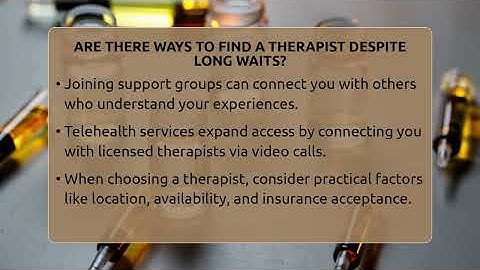 Are There Ways To Find A Therapist Despite Long Waits? - Inside Body Image