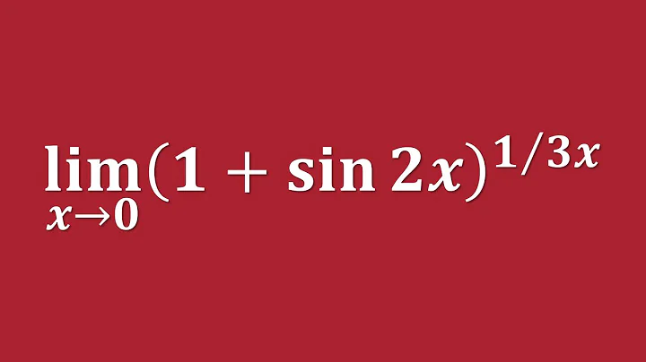 【詳細解題動畫】提要 [★極限]：Compute the limit of [1 + sin(2x)]^(1/3x) as x → 0｜授課老師：中華大學土木系呂志宗特聘教授