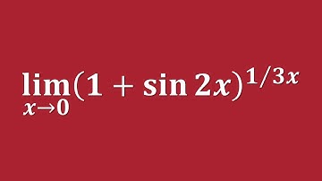 【詳細解題動畫】提要 [★極限]：Compute the limit of [1 + sin(2x)]^(1/3x) as x → 0｜授課老師：中華大學土木系呂志宗特聘教授