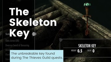 Skyrim: The Skeleton Key