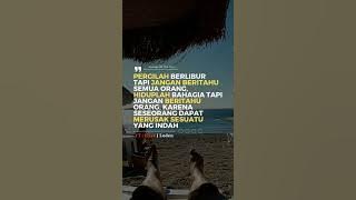 Pergi berlibur, jgn beritahu org #storywa #statuswhatsapp #shortsviral #shorts #katabijak #motivasi