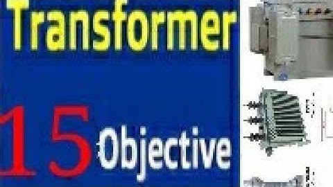 Basic Electricity/Electrical Transformer MCQQuestions and answers discussion with explanation