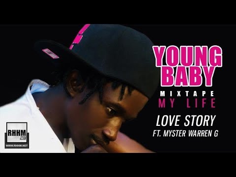 6. YOUNG BABY Ft. MYSTER WARREN G - LOVE STORY