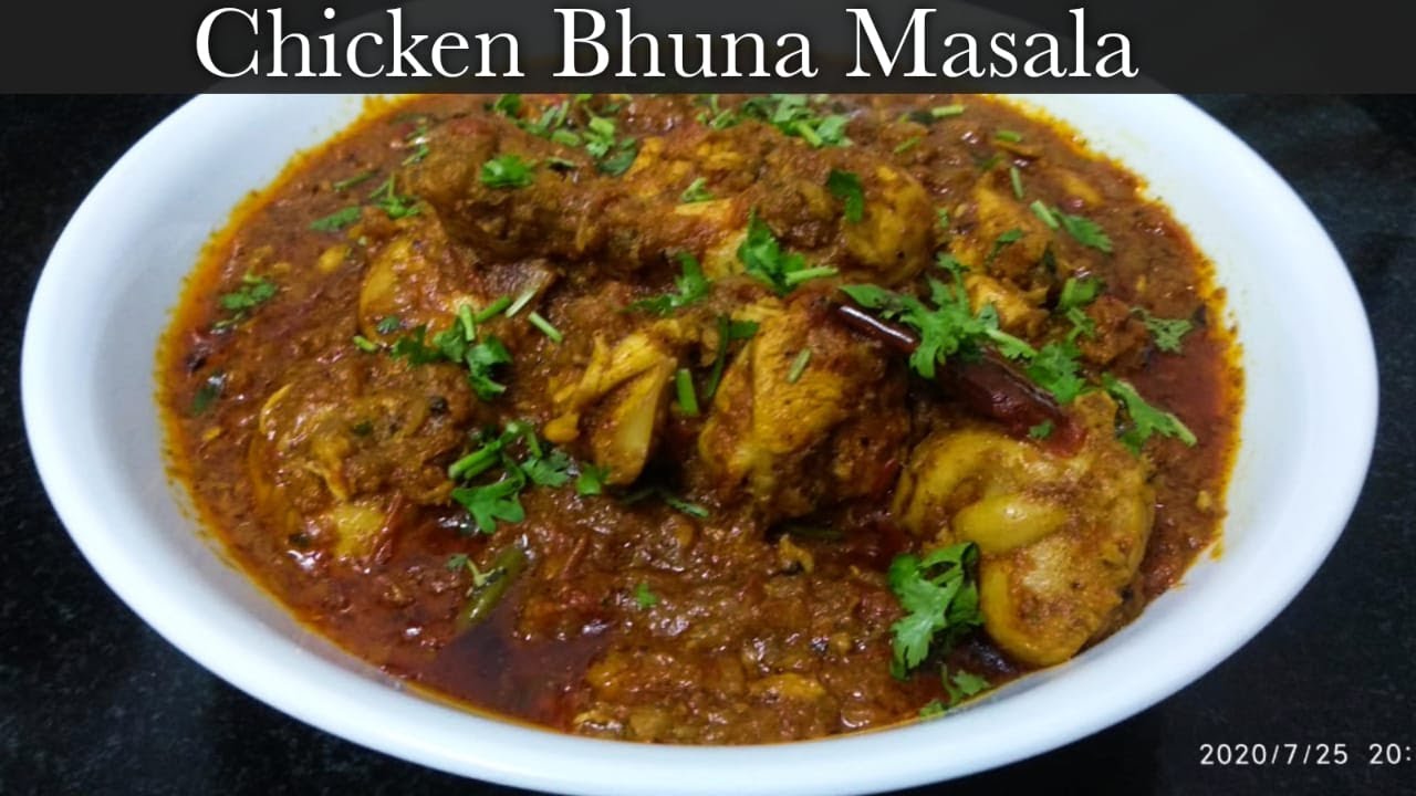 Chicken Bhuna Masala Chicken Bhuna Masala Recipe Youtube Bhuna | My XXX ...