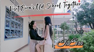 [Bách Hợp] TuEira: [Girl Love] Tueira: Visit Eira's Old School Together - Về Thăm Trường Học Cũ