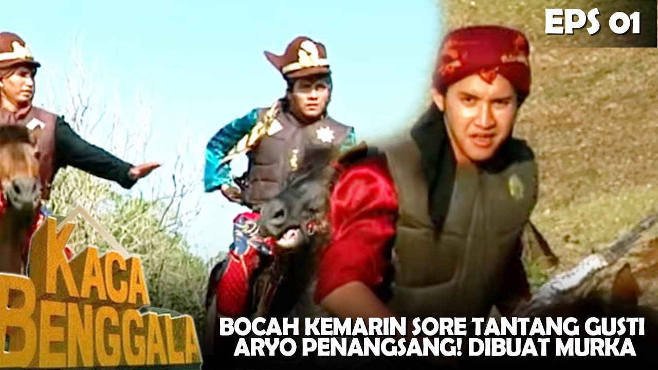KACA BENGGALA (1994) EPS.01 | TRAGIS!! SUTAWIJAYA INGIN KALAHKAN GUSTI PENANGSANG DENGAN CARA INI