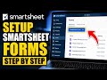 How to setup Smartsheet forms for intake requests - Step By Step