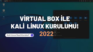 Virtual Box Ile Kali Linux Kurulumu Güncel 2022