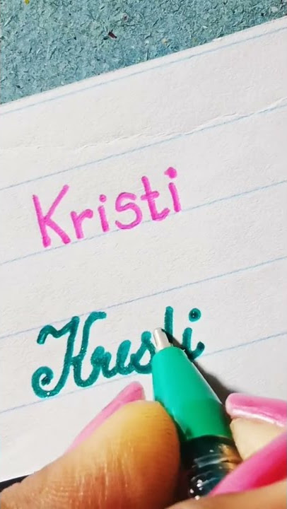 # ' Kristi 'Beautiful name in neat & clean cursive handwriting / Handwriting styles #shorts