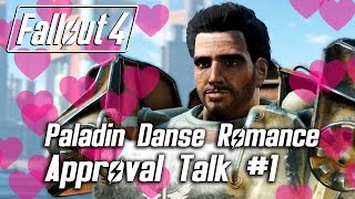 Fallout 4 - Paladin Danse Romance - Approval Talk