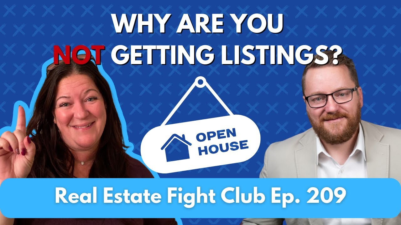 Why Are You Not Getting Real Estate Listings? | REFC 209