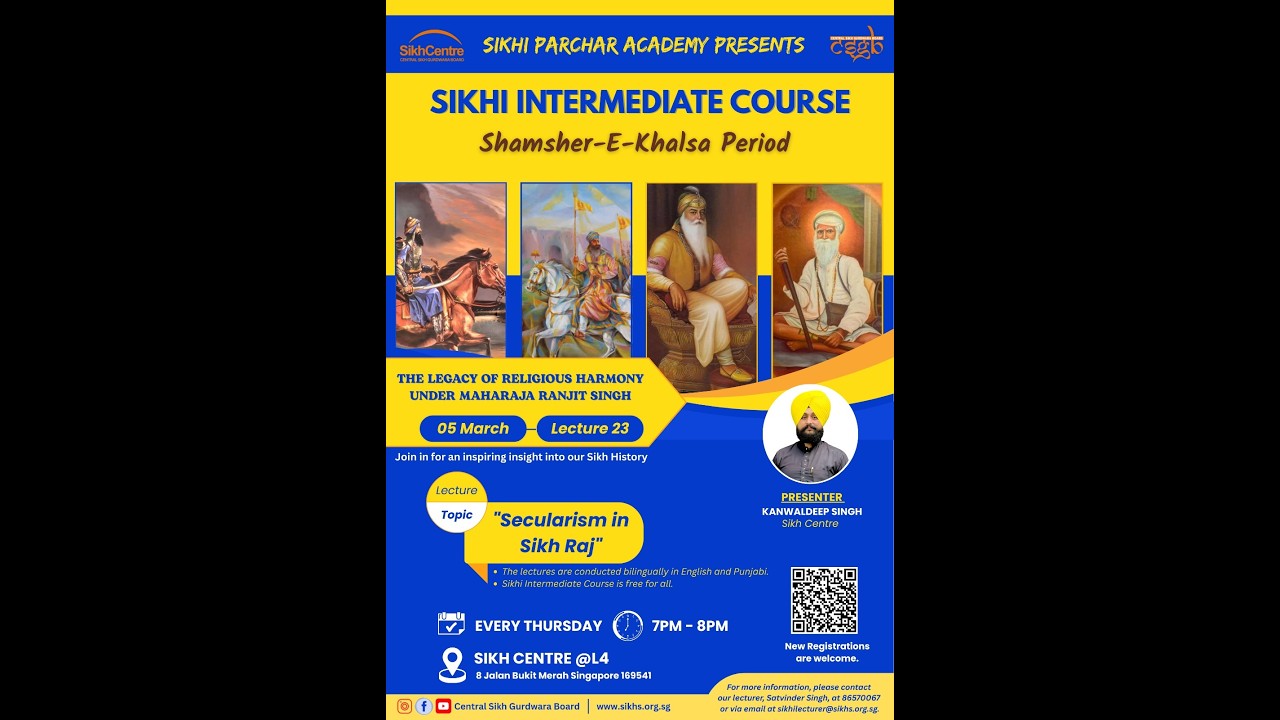 Sikhi Intermediate Course II Session 22 II Sikh Centre II CSGB II Singapore II
