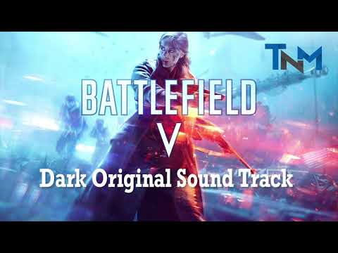 Battlefield 5 Dark OST Open Beta PC, Xbox and PS4
