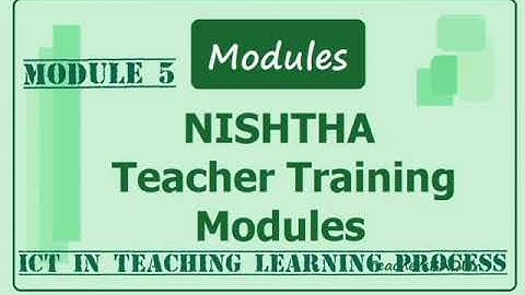 MODULE 5 QUIZ ANSWERS NISHTHA TRAINING IN ENGLISH / ICT IN TEACHING LEARNING PROCESS/  DIKSHA PORTAL