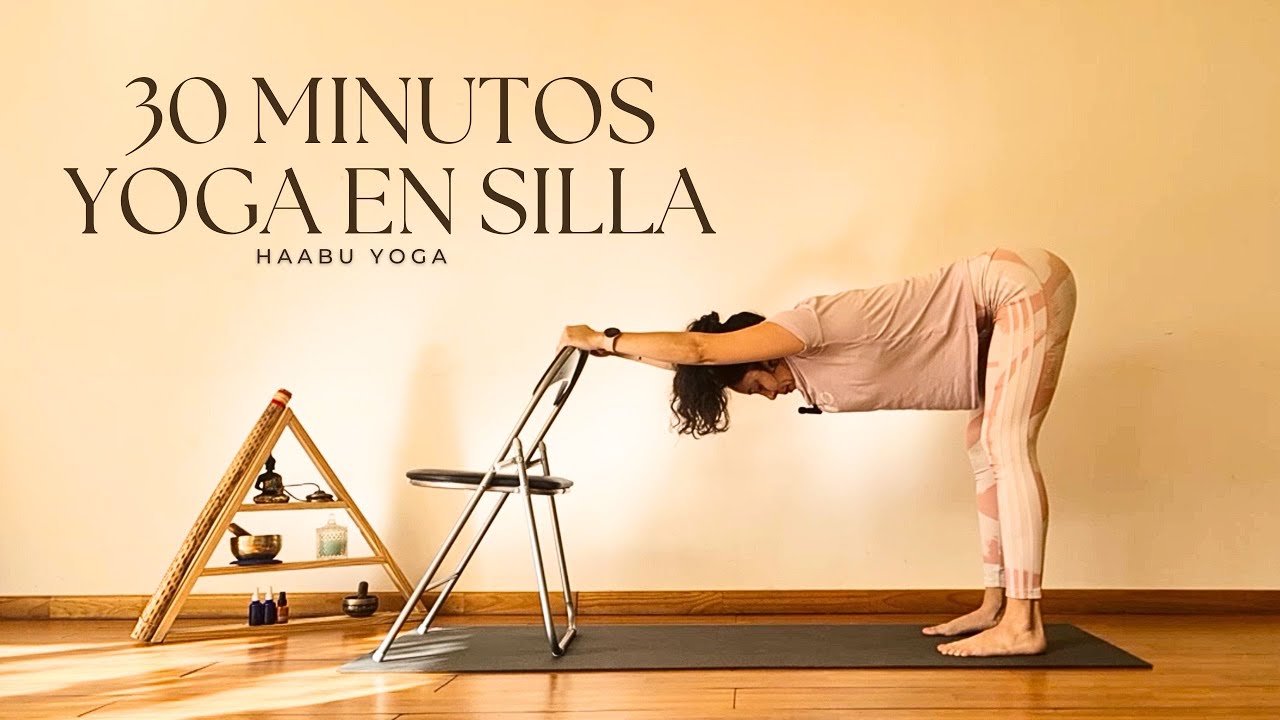 30 MINUTOS YOGA EN SILLA