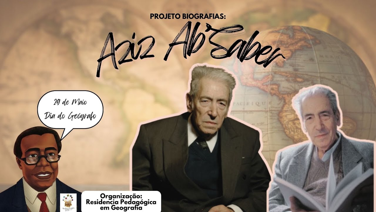 Projeto Biografias - 29 de Maio - Dia do Geógrafo / Aziz Ab'Saber - YouTube