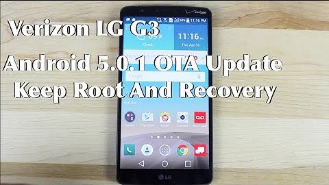 Verizon LG G3 Install and Root 23C Lollipop 5.0.1 Latest OTA Update