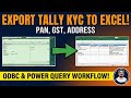 All Ledgers KYC From Tally | Sabhi Ledgers ka PAN tally se Ek Sath Kaise nikale