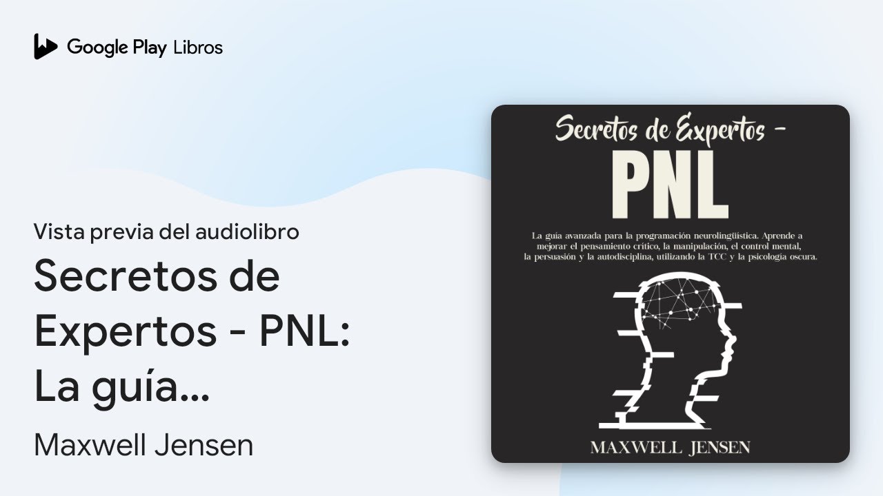 ⁣Secretos de Expertos - PNL: La guía avanzada… de Maxwell Jensen · Vista previa del audiolibro