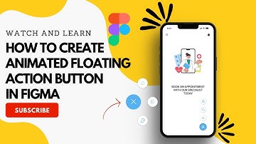 How to create animated floating action button in figma.