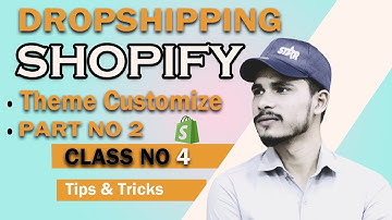 Shopify Theme Setting | How To Customize your Shopify Store Design 2021 Hindi | Urdu - Part No.2