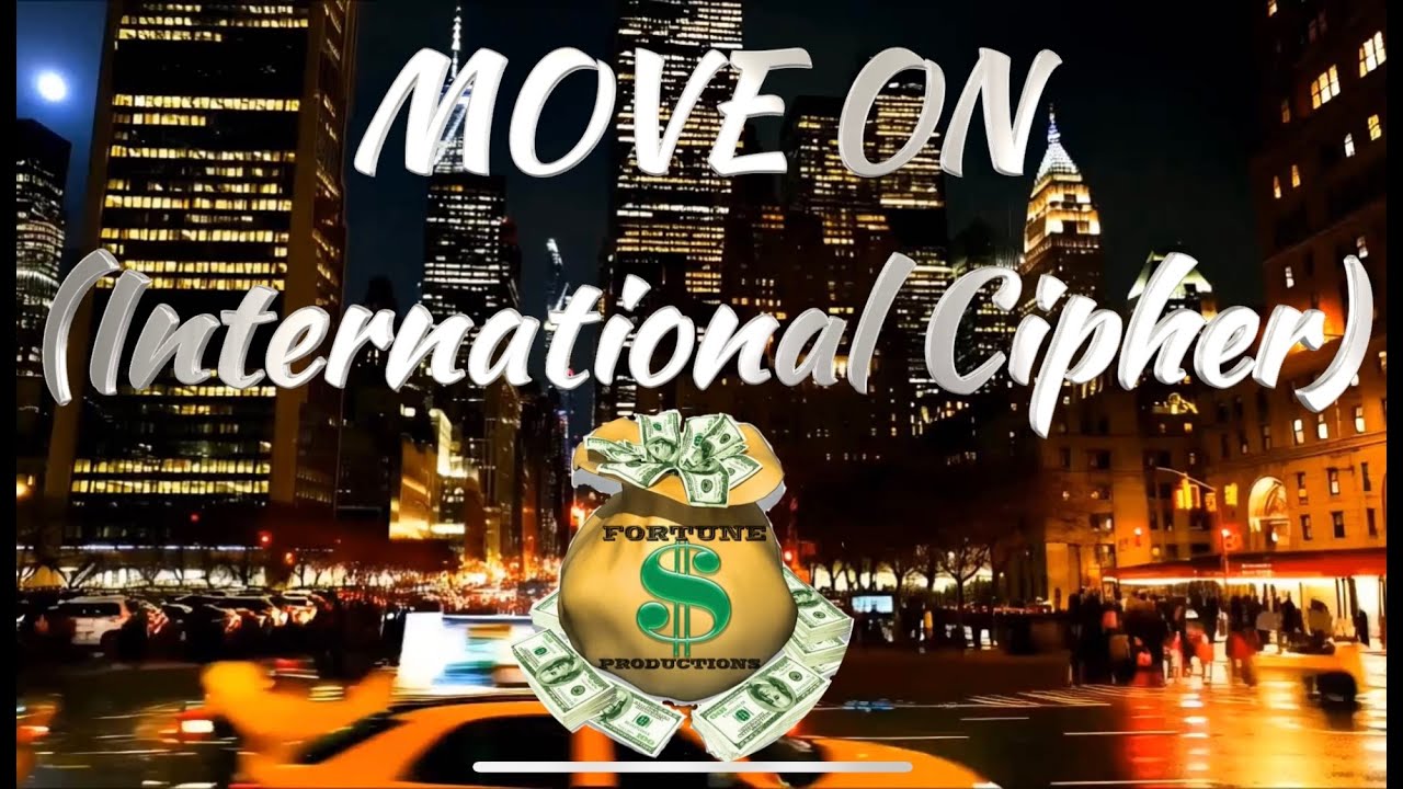 Legendary MC Silver Fox & Darryl Fortune Present: Move On (International Cipher)