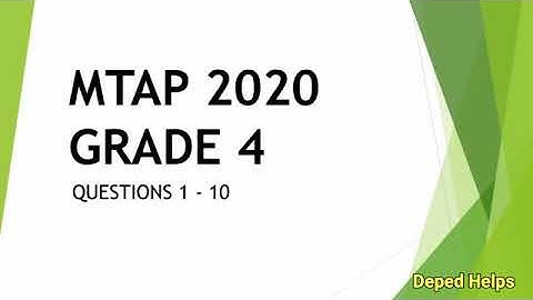 MTAP 2020 GRADE 4 | Elimination Round | Q1-10