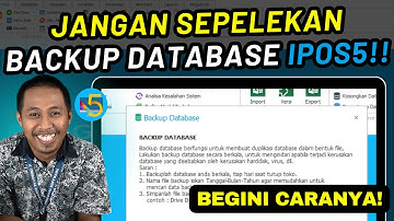 Lindungi Data Penting Toko dengan Backup Database, Begini Caranya di IPOS 5!! #aplikasikasir #ipos5