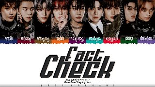 Miniatura de "NCT 127 (엔시티 127) - 'FACT CHECK' (불가사의; 不可思議) Lyrics [Color Coded_Han_Rom_Eng]"