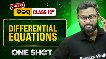 Differential Equations in One Shot 🔥 Class 12 Maths CHSE Odisha | +2 2nd Year Maths in Odia