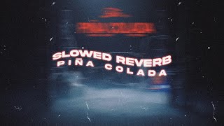 LON3R JOHNY & Plutonio - PIÑA COLADA [Slowed Reverb] 🥶🧊