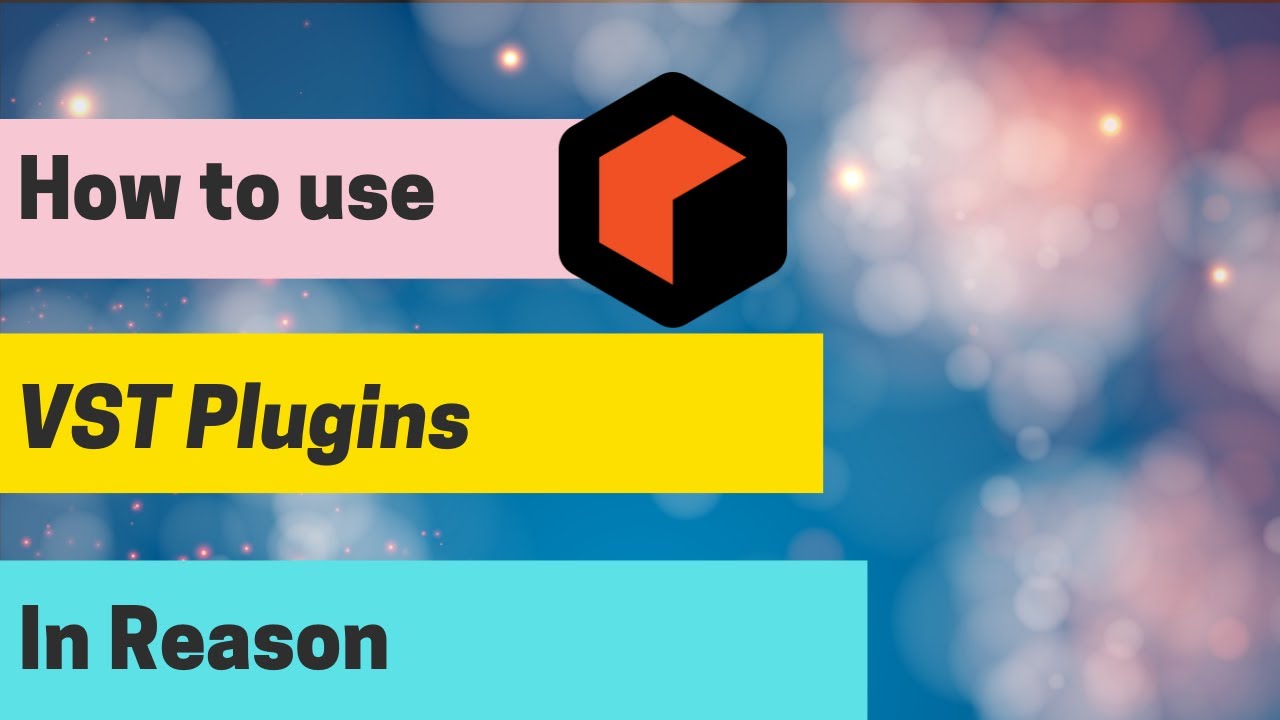 how to use vst plugins in reason